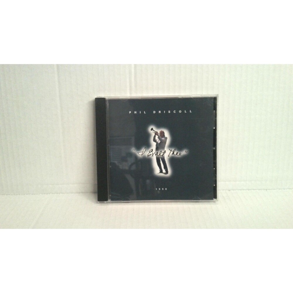 Phil Driscoll I Exalt Thee 1998 CD Most High Music